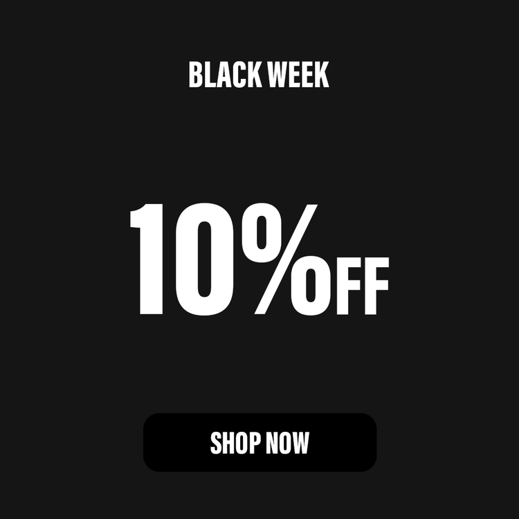 BLACK WEEK - 10% off